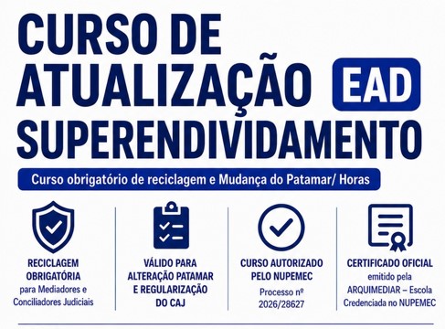 Curso de Atualização em Conciliação e Mediação no Superendividamento 
